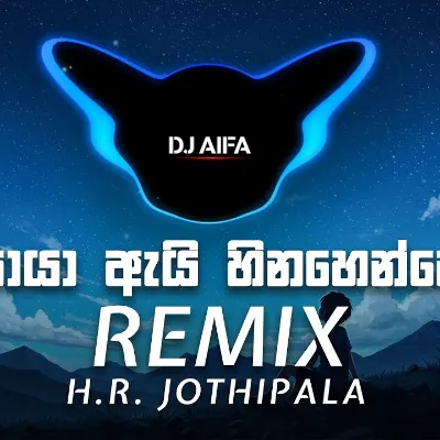 Paya Ai Hinahenne Dj Remix